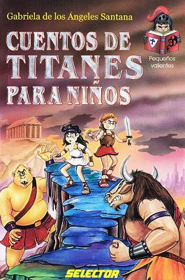 Vorderes Coverbild Cuentos de Titanes Para Niños
