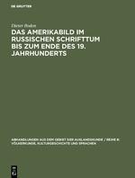 Vorderes Coverbild Das Amerikabild im russischen Schrifttum bis zum Ende des 19. Jahrhunderts