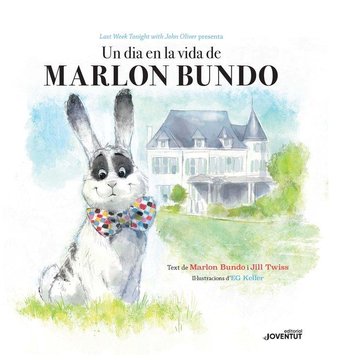 Vorderes Coverbild Un dia en la vida de Marlon Bundo
