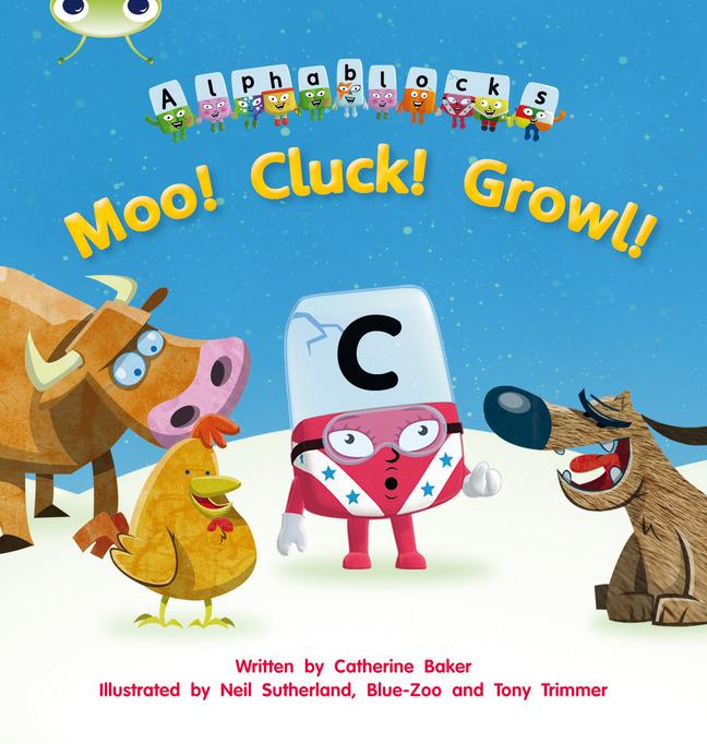 Vorderes Coverbild Bug Club Phonics - Phase 3 Unit 10: Alphablocks Moo! Cluck! Growl!