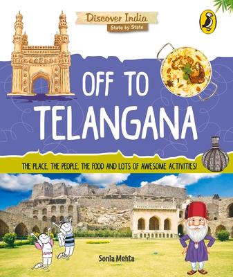 Vorderes Coverbild Off to Telangana (Discover India)