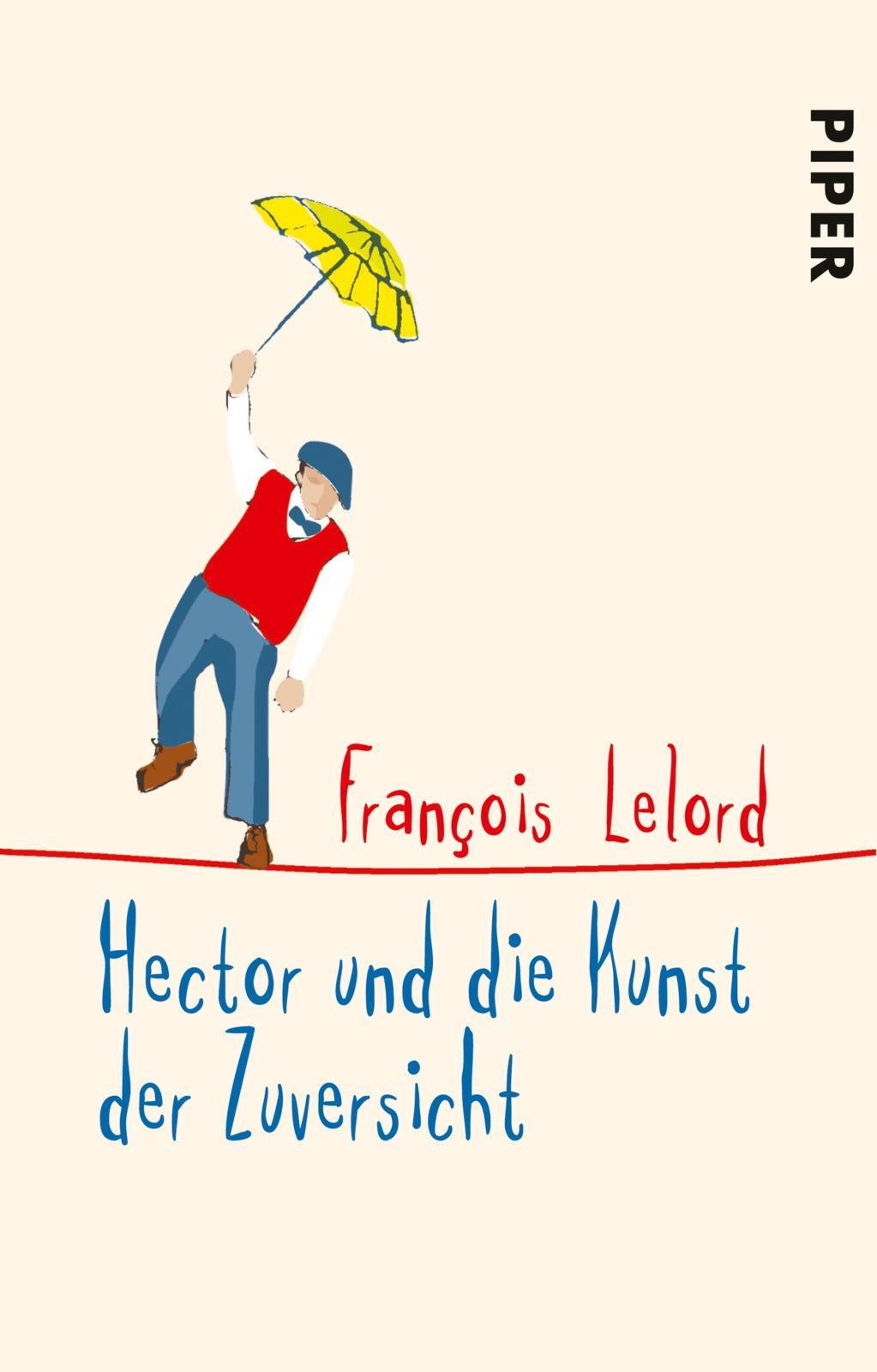 Vorderes Coverbild Hector und die Kunst der Zuversicht