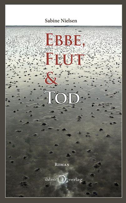 Vorderes Coverbild Ebbe, Flut & Tod