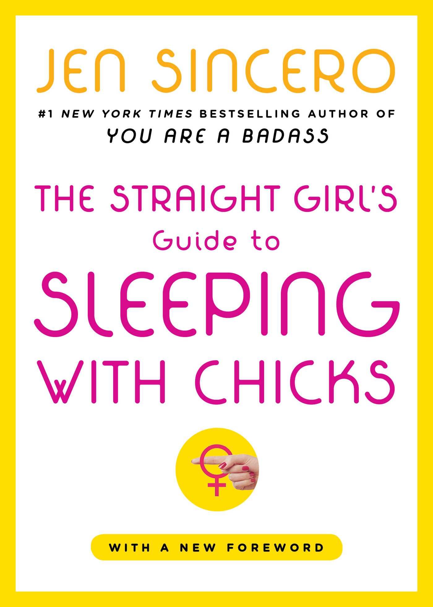 Vorderes Coverbild The Straight Girl's Guide to Sleeping with Chicks