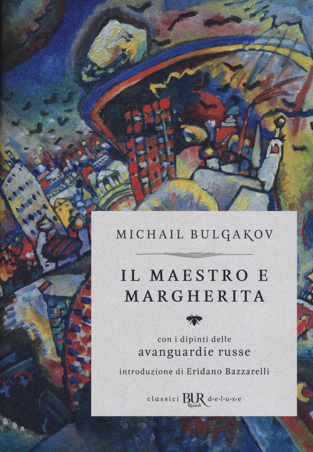 Vorderes Coverbild Il Il Maestro e Margherita. Con i dipinti delle avanguardie russe. Ediz. deluxe