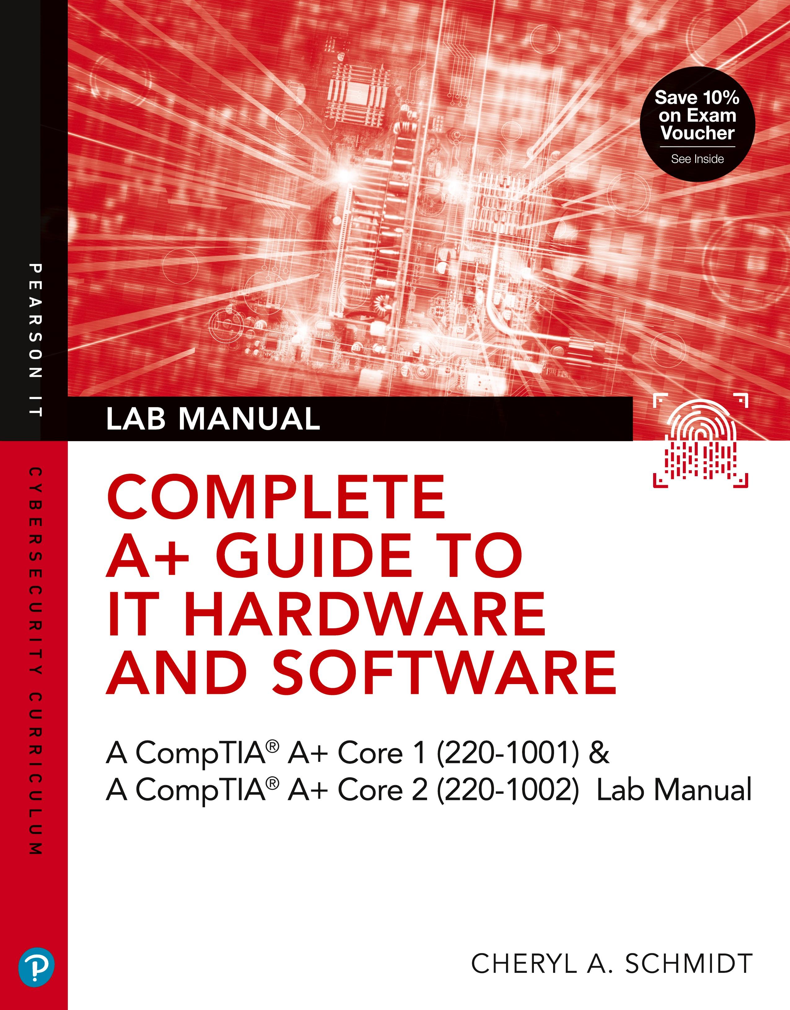 Vorderes Coverbild Complete A+ Guide to IT Hardware and Software Lab Manual: A CompTIA A+ Core 1 (220-1001) & CompTIA A+ Core 2 (220-1002) Lab Manual