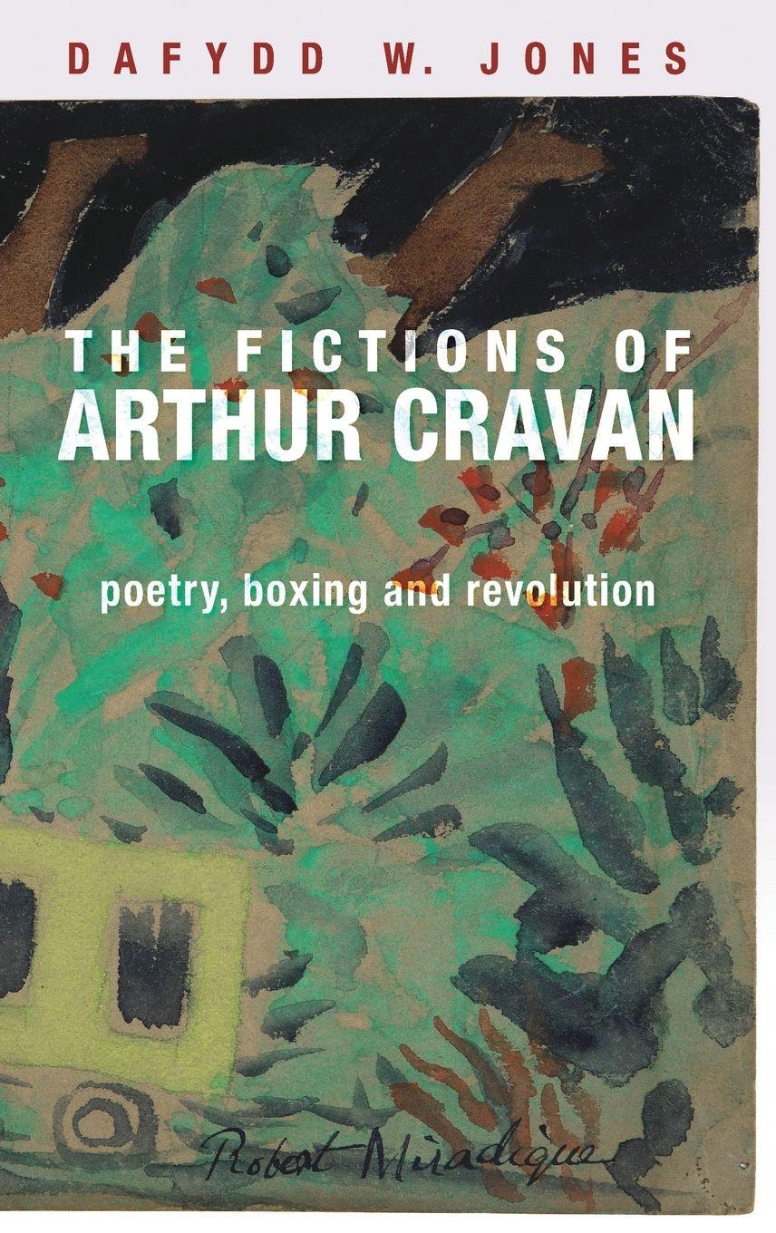 Vorderes Coverbild The fictions of Arthur Cravan