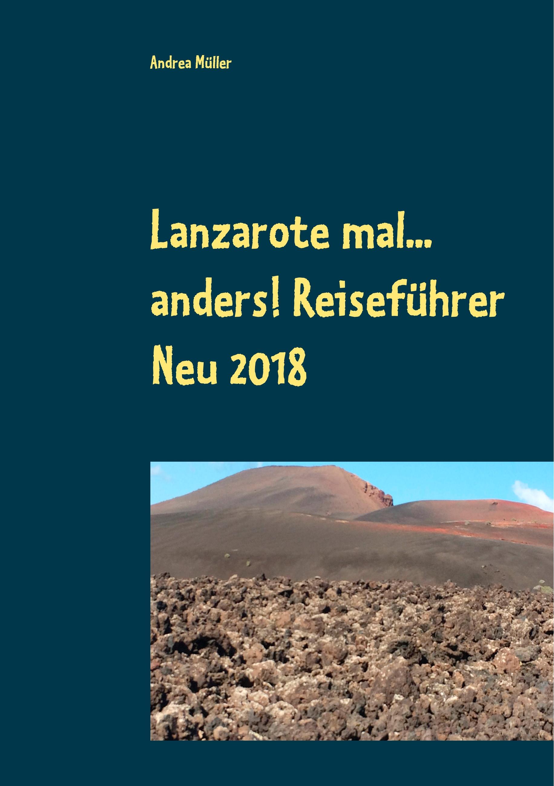 Vorderes Coverbild Lanzarote mal... anders! Reiseführer Neu 2018