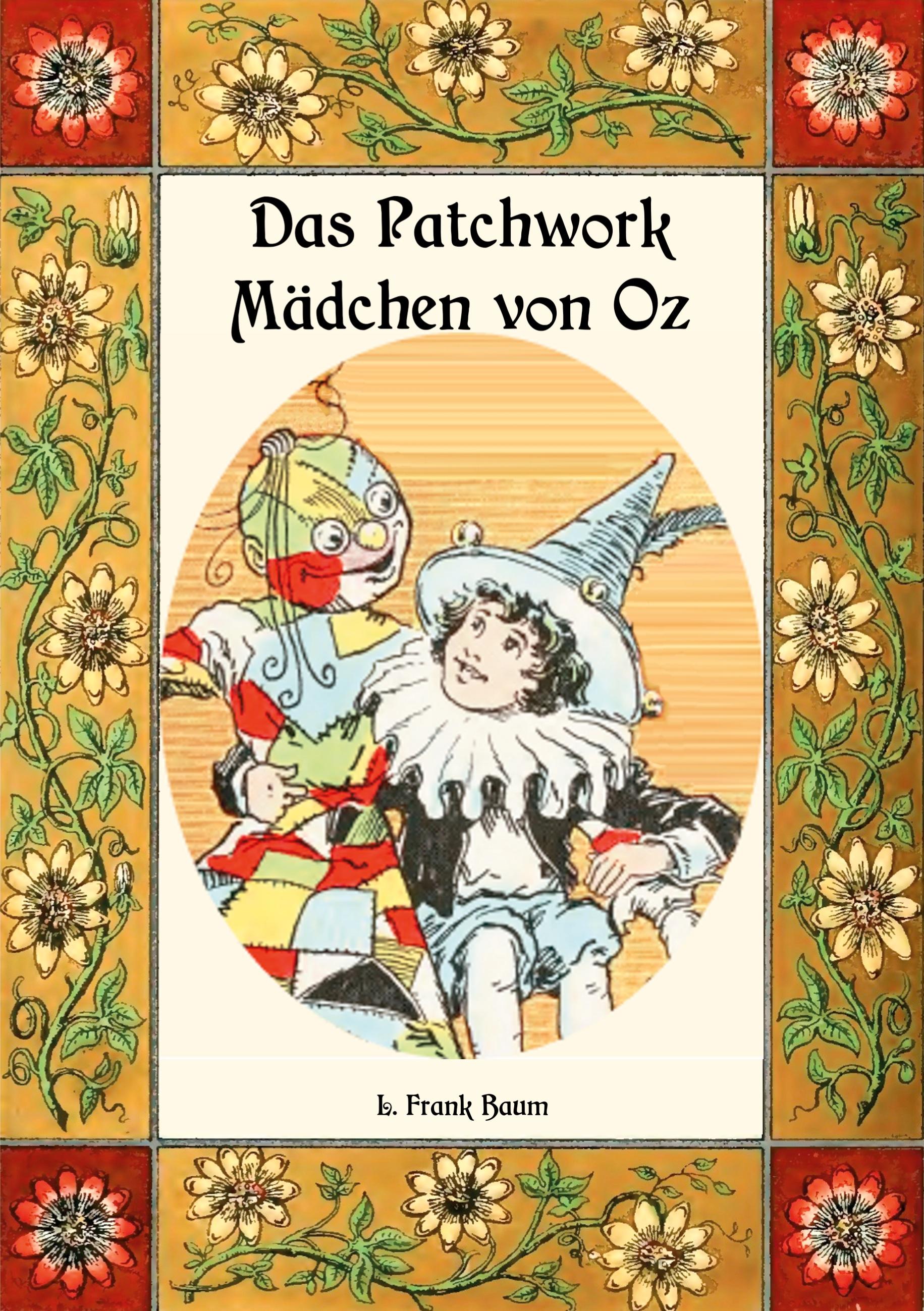 Vorderes Coverbild Das Patchwork-Mädchen von Oz - Die Oz-Bücher Band 7