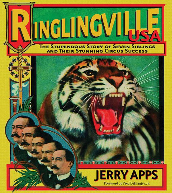 Vorderes Coverbild Ringlingville USA: The Stupendous Story of Seven Siblings and Their Stunning Circus Success