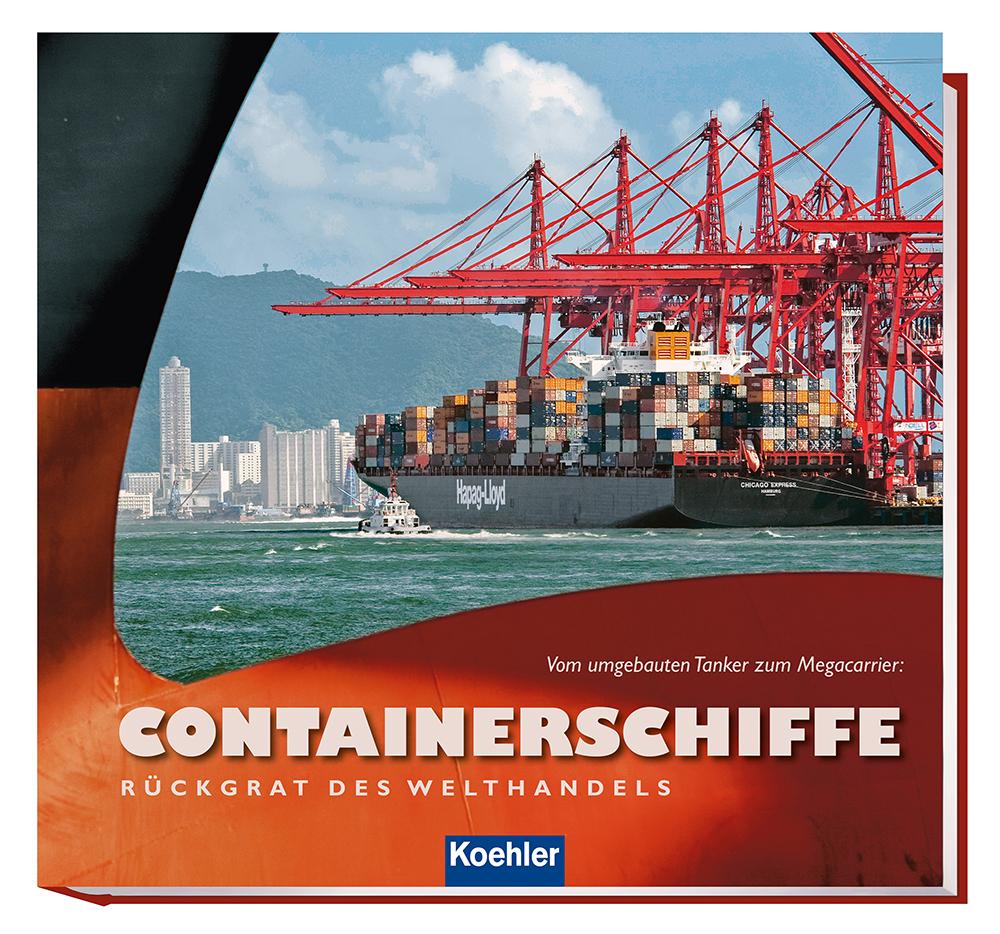 Vorderes Coverbild Containerschiffe - Rückgrat des Welthandels