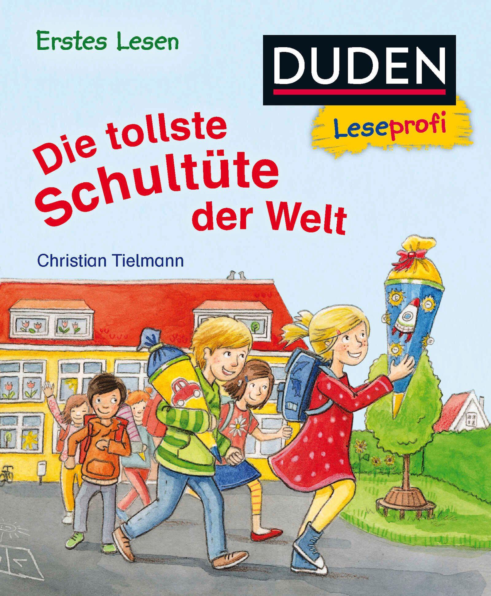 Vorderes Coverbild Duden Leseprofi - Die tollste Schultüte der Welt, Erstes Lesen