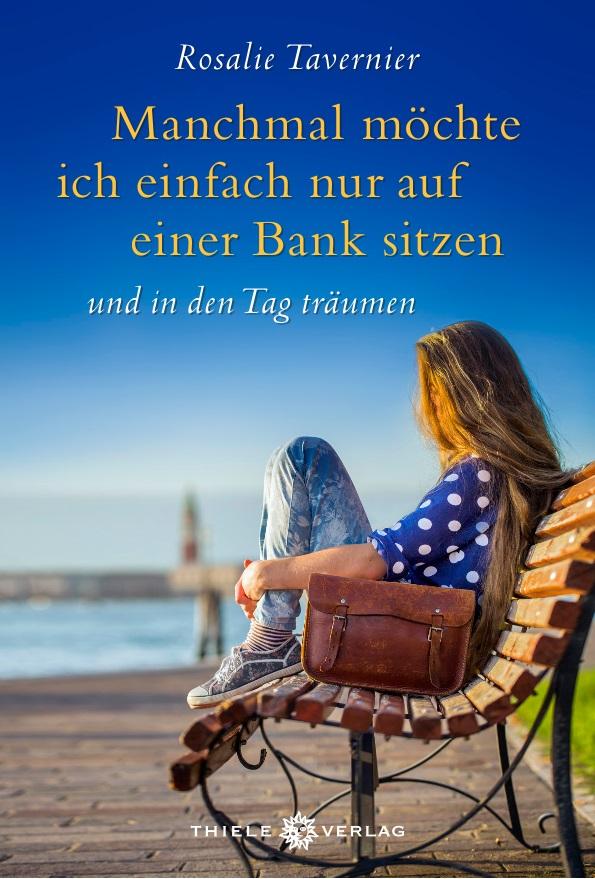 Vorderes Coverbild Manchmal möchte ich einfach nur auf einer Bank sitzen