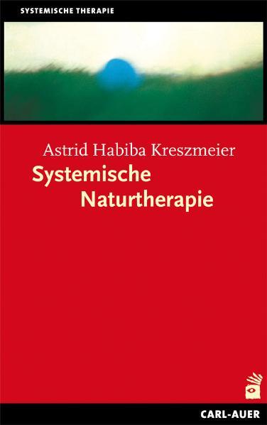Vorderes Coverbild Systemische Naturtherapie