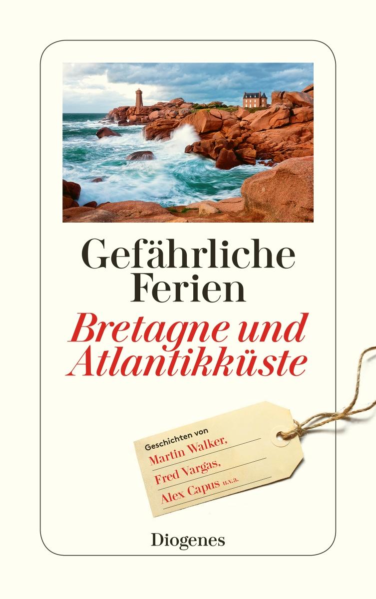 Vorderes Coverbild Gefährliche Ferien - Bretagne und Atlantikküste