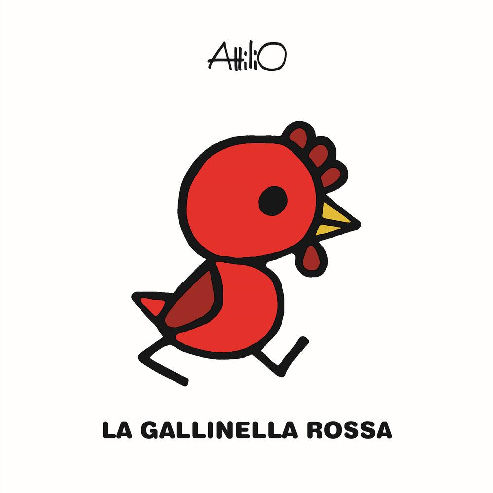 Vorderes Coverbild La gallinella rossa. Le mini fiabe di Attilio