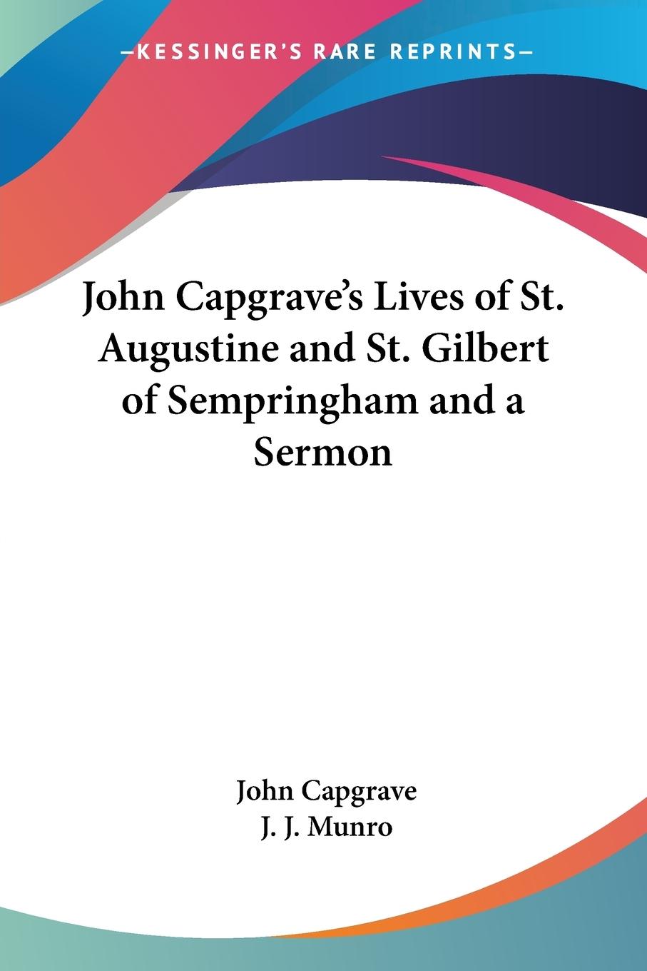 Vorderes Coverbild John Capgrave's Lives of St. Augustine and St. Gilbert of Sempringham and a Sermon