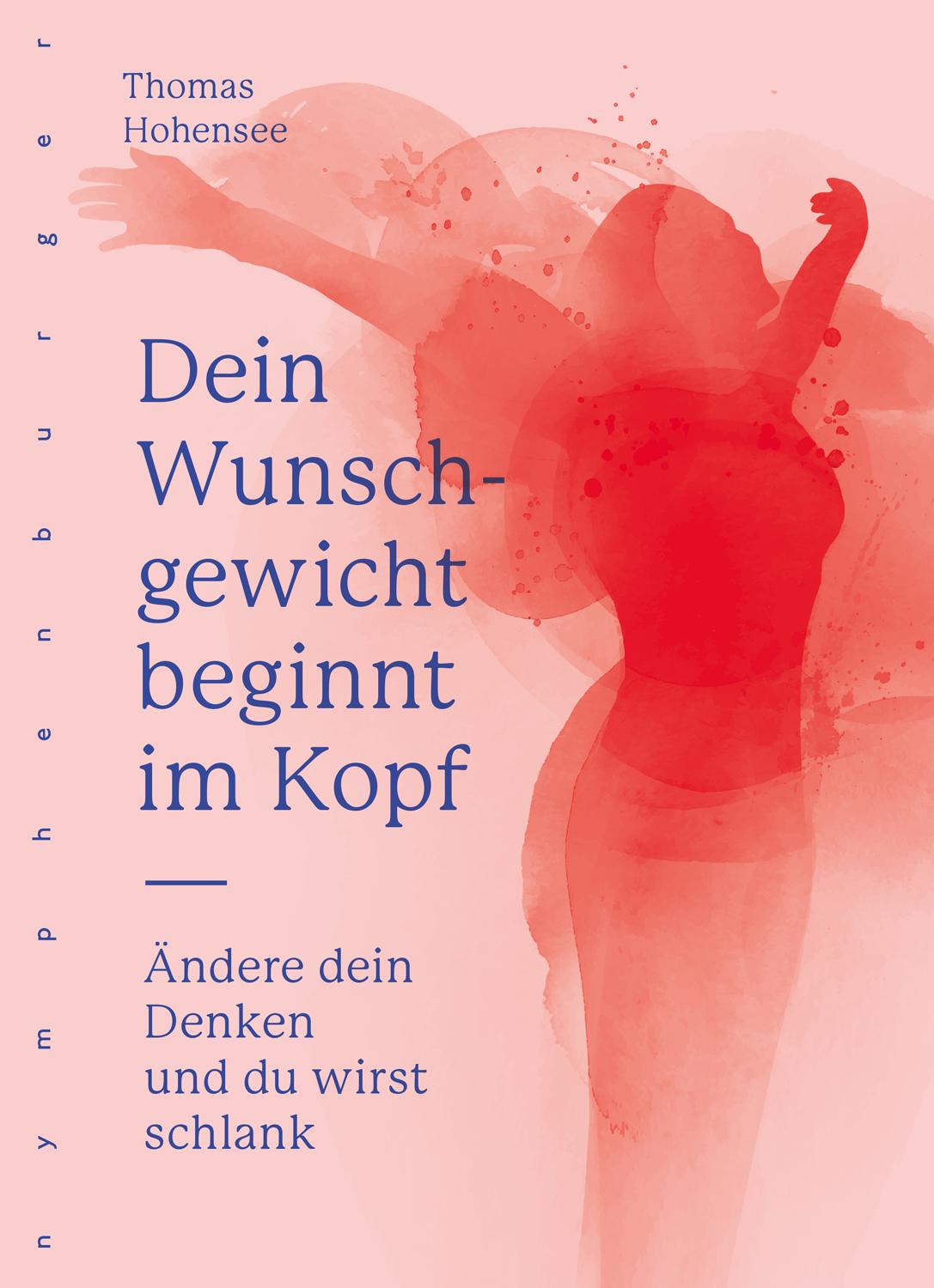 Vorderes Coverbild Dein Wunschgewicht beginnt im Kopf