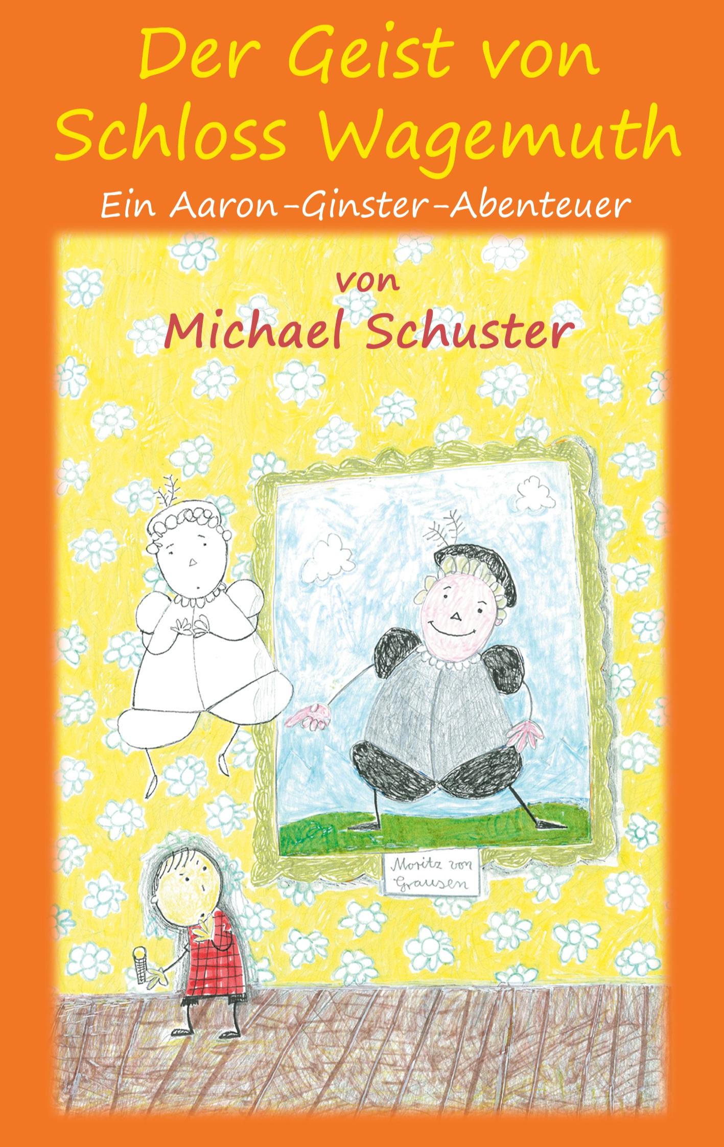 Vorderes Coverbild Der Geist von Schloss Wagemuth