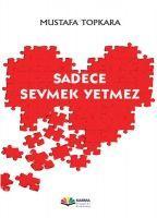 Vorderes Coverbild Sadece Sevmek Yetmez