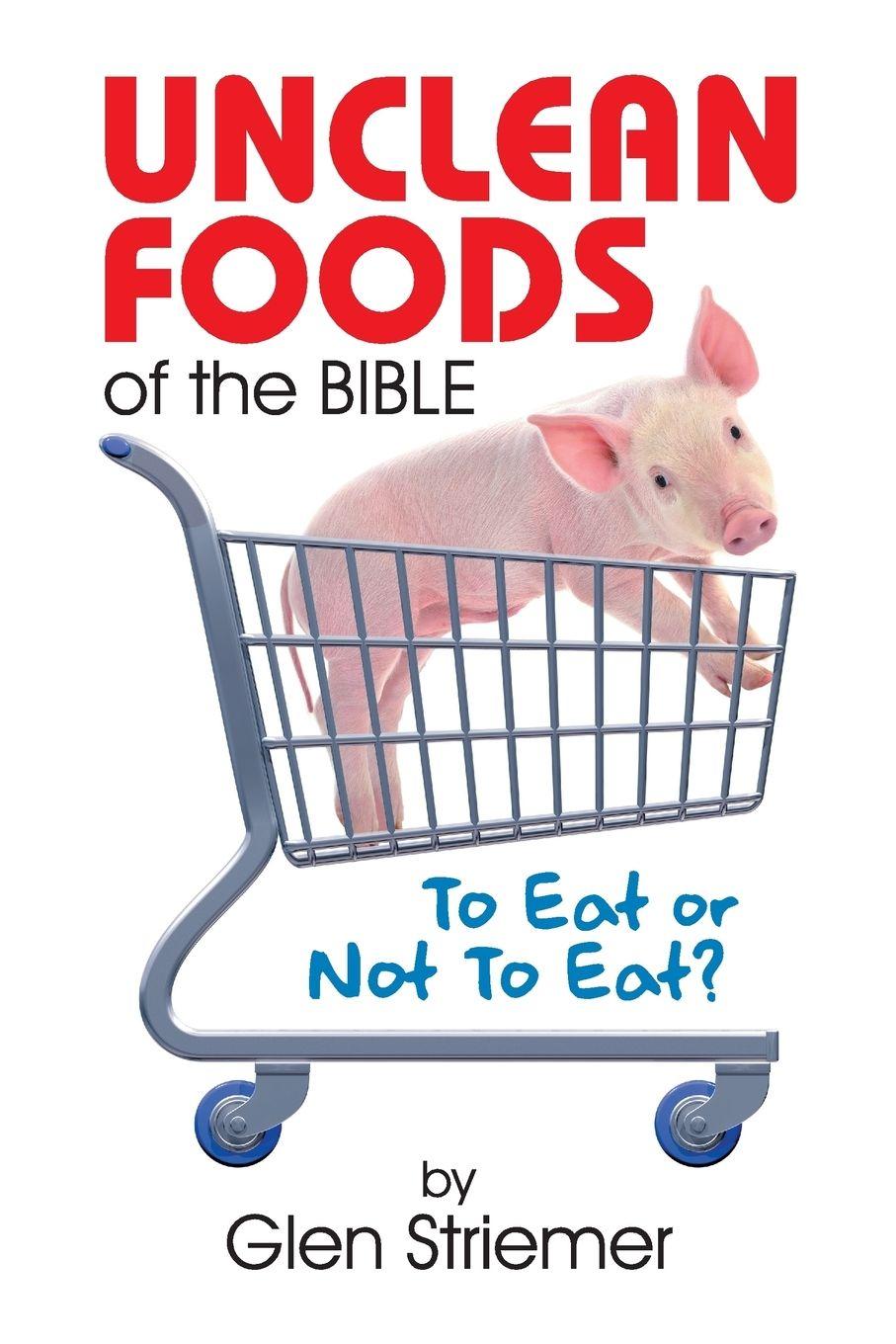 Vorderes Coverbild Unclean Foods of the Bible