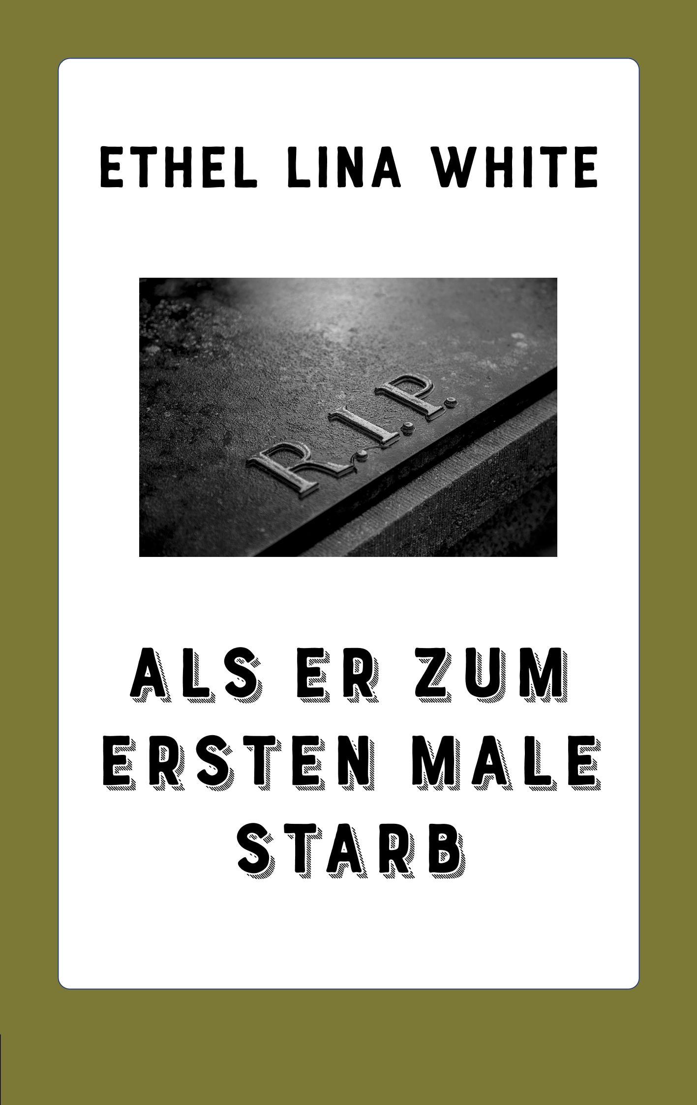 Vorderes Coverbild Als er zum ersten Male starb