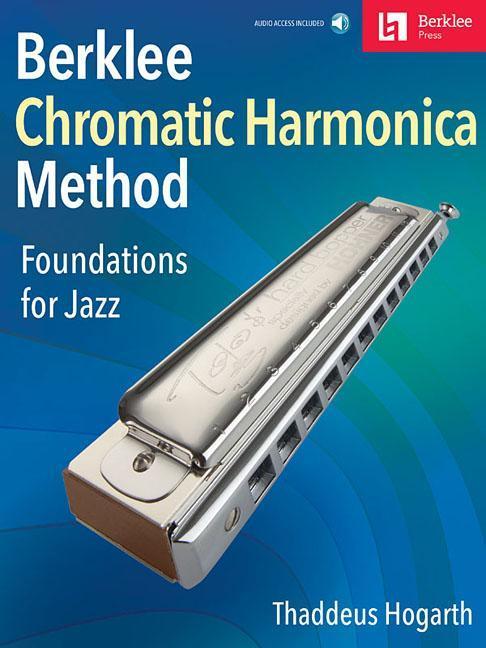 Vorderes Coverbild Berklee Chromatic Harmonica Method Foundations for Jazz Book/Online Audio