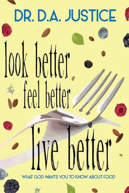 Vorderes Coverbild Look Better Feel Better Live Better