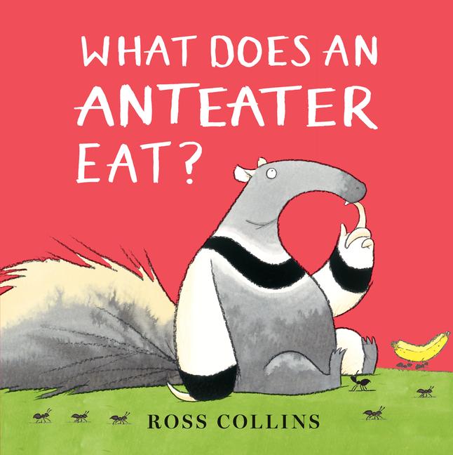 Vorderes Coverbild What Does an Anteater Eat?