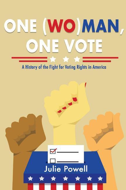 Vorderes Coverbild One (Wo)Man, One Vote: A History of the Fight for Voting Rights in America Volume 1