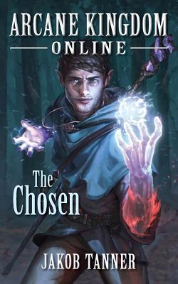 Vorderes Coverbild Arcane Kingdom Online: The Chosen