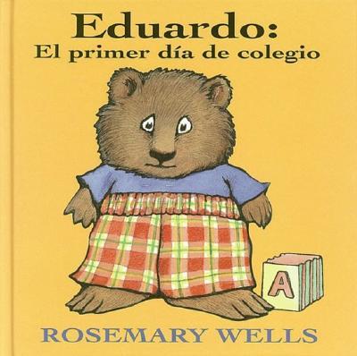 Vorderes Coverbild Eduardo: El Primer Día de Colegio