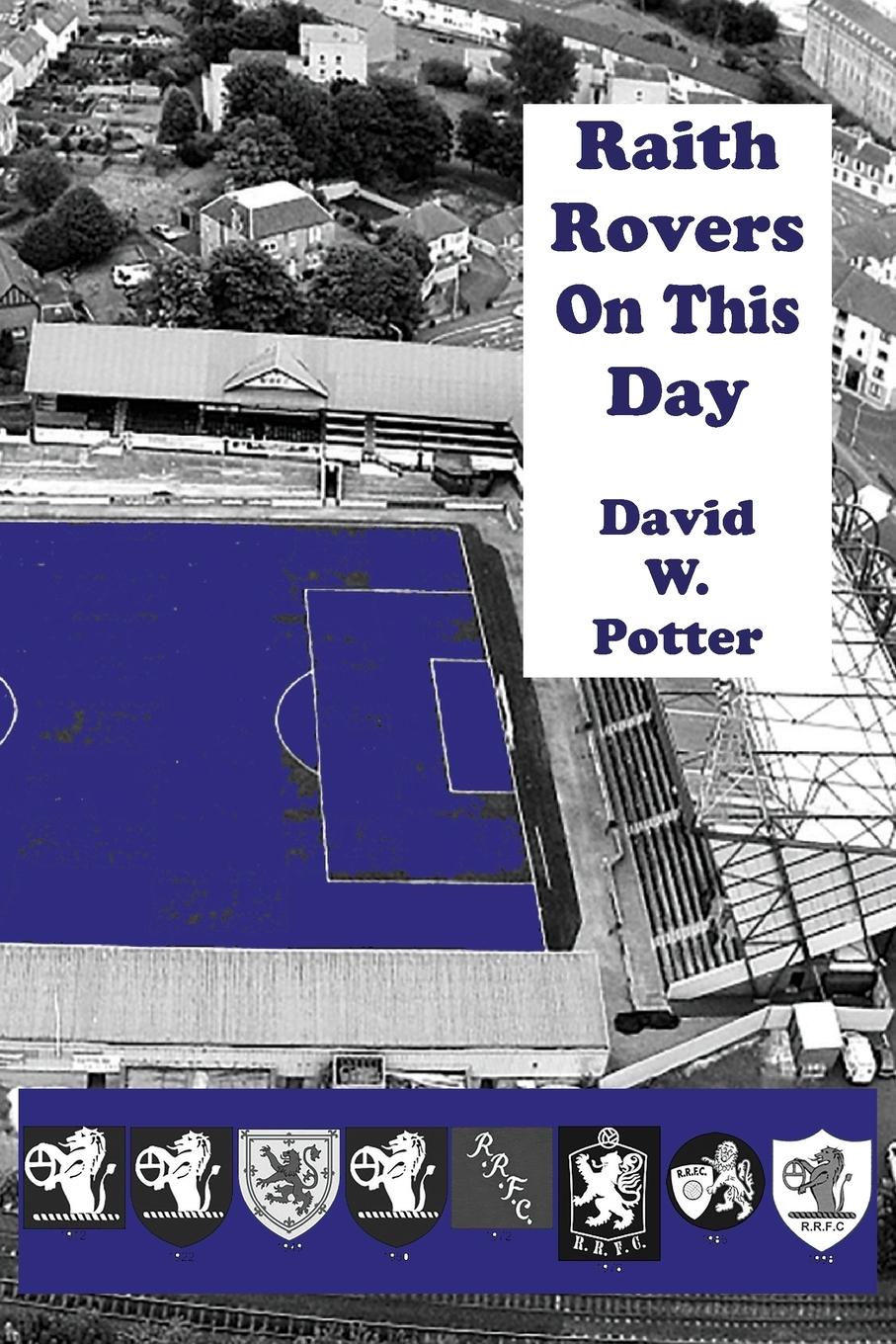 Vorderes Coverbild Raith Rovers On This Day