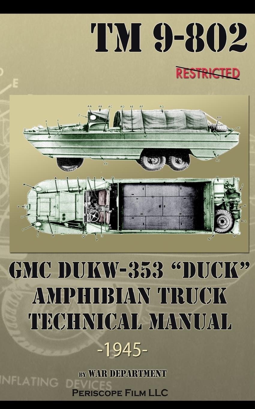 Vorderes Coverbild GMC DUKW-353 "DUCK" Amphibian Truck Technical Manual TM 9-802