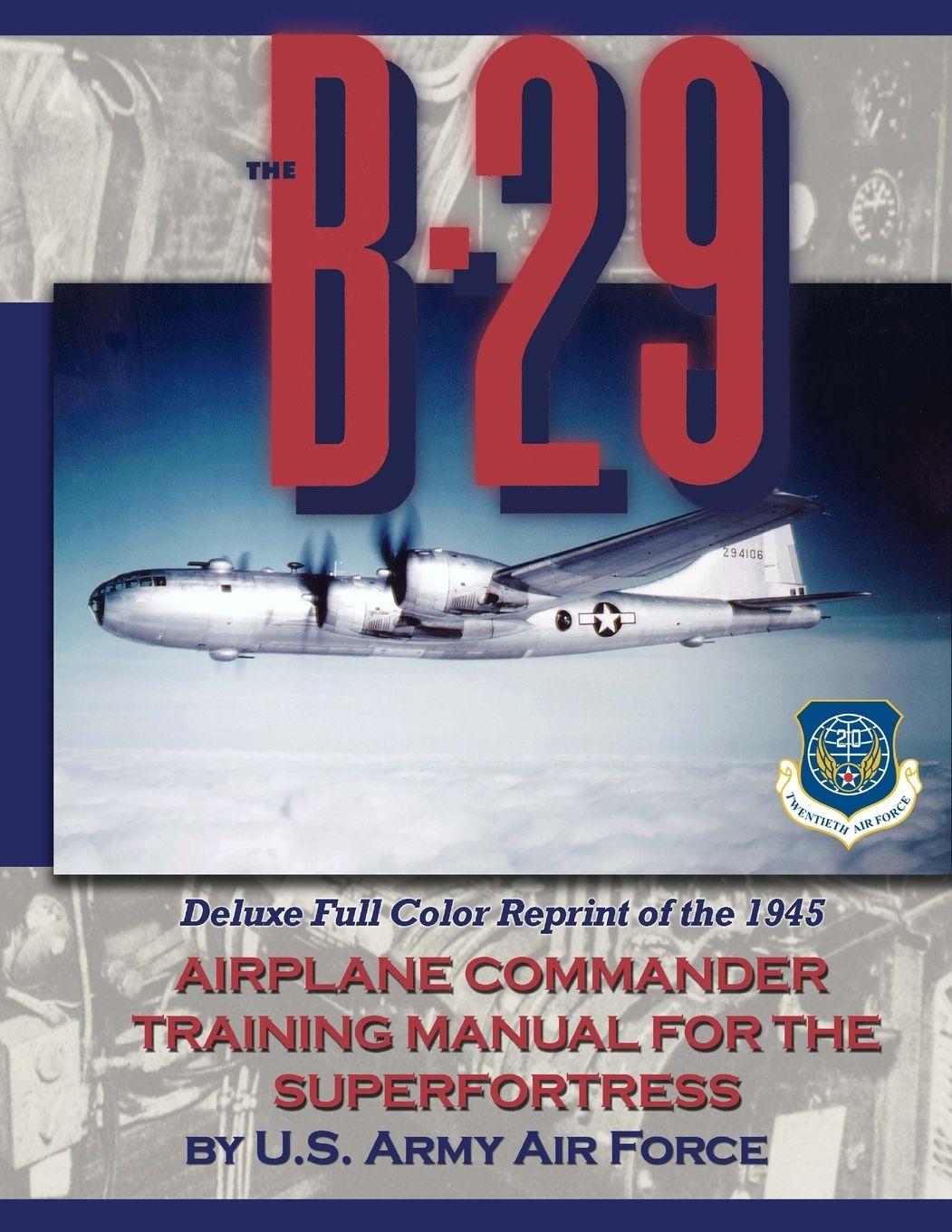 Vorderes Coverbild The B-29 Airplane Commander Training Manual for the Superfortress
