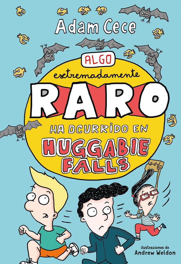 Vorderes Coverbild Algo Extremadamente Raro Ha Ocurrido En Huggabie Falls -V2*