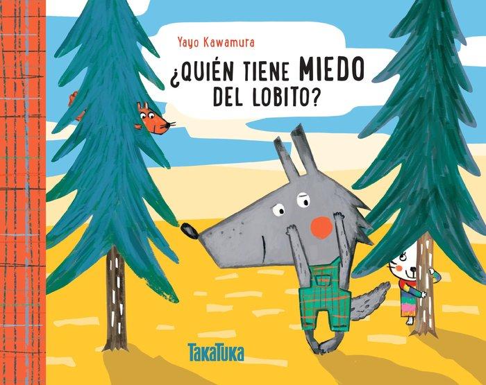 Vorderes Coverbild ¿Quién tiene miedo del lobito?