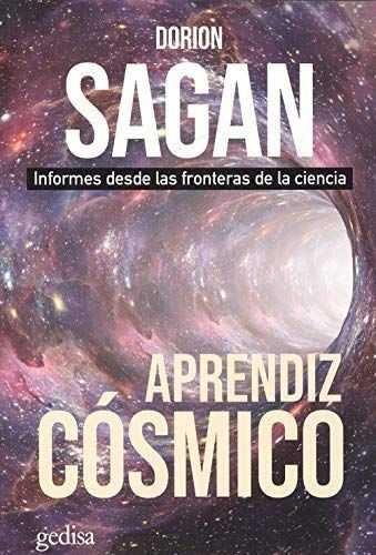 Vorderes Coverbild Aprendiz cósmico : informes desde las fronteras de la ciencia