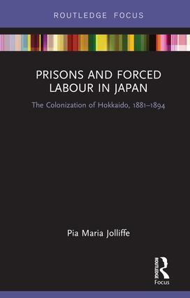 Vorderes Coverbild Prisons and Forced Labour in Japan