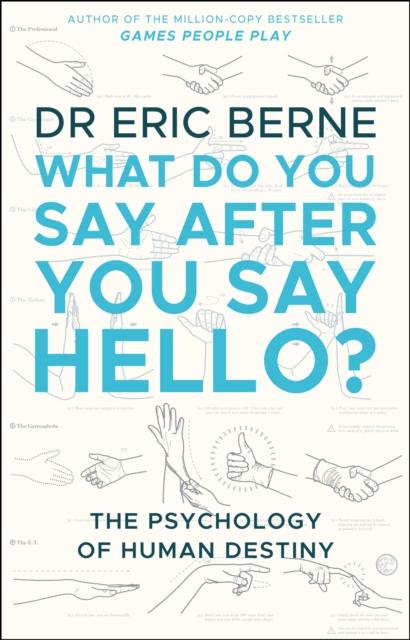 Vorderes Coverbild What Do You Say After You Say Hello