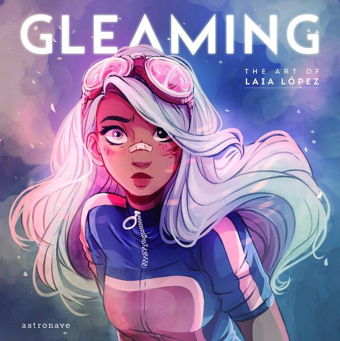 Vorderes Coverbild Gleaming : the art of Laia López
