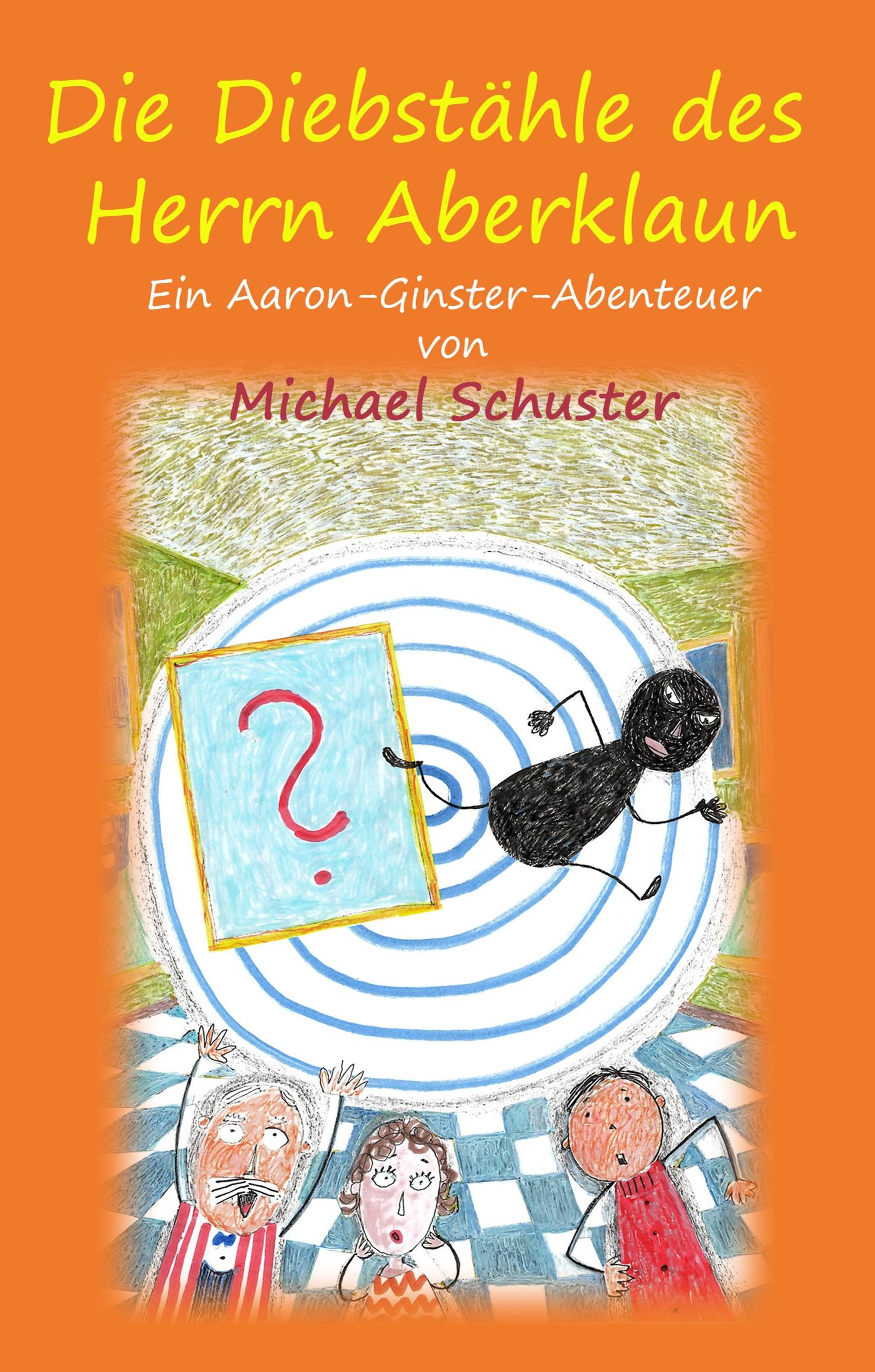 Vorderes Coverbild Die Diebstähle des Herrn Aberklaun