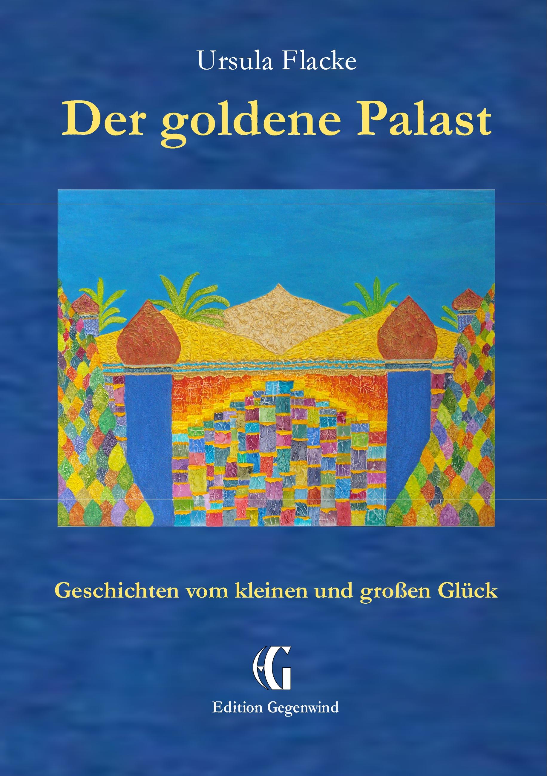 Vorderes Coverbild Der goldene Palast (Edition Gegenwind)