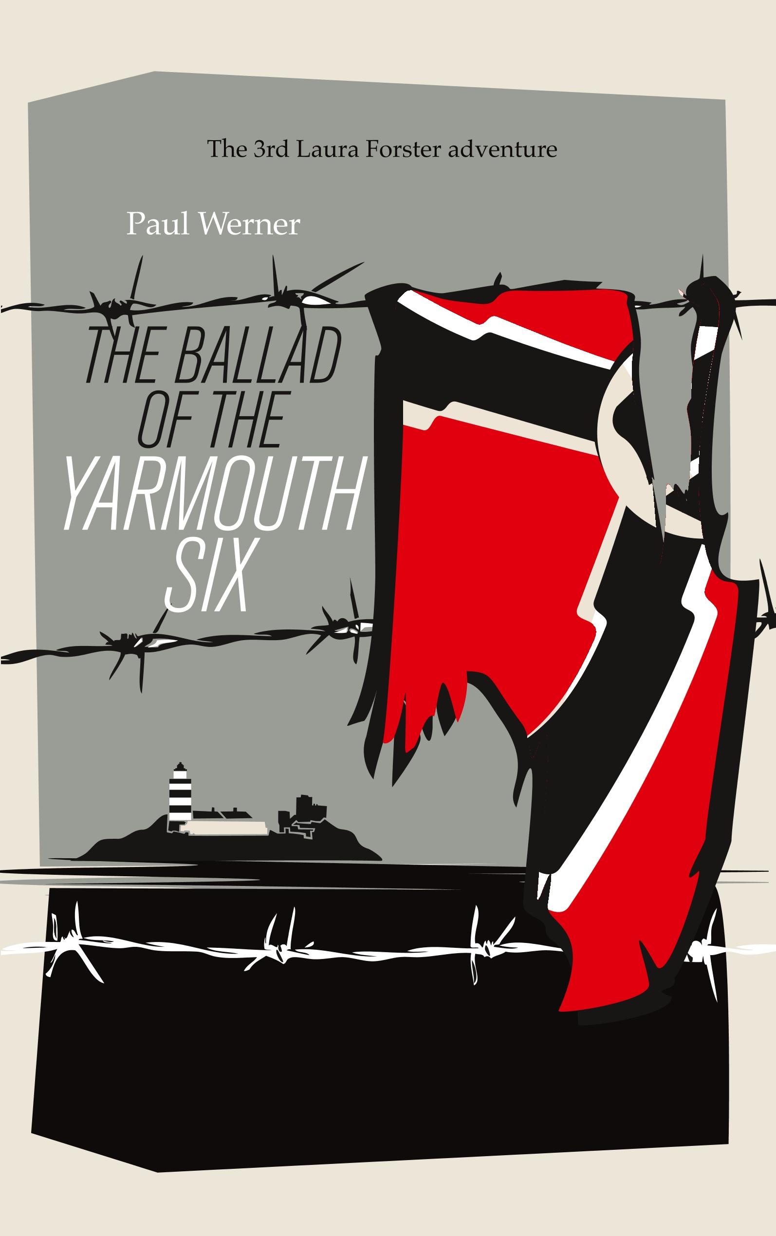 Vorderes Coverbild The Ballad of the Yarmouth Six