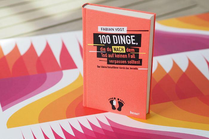 Beispielinhalt (Bild) 100 Dinge, die du NACH dem Tod auf keinen Fall verpassen solltest