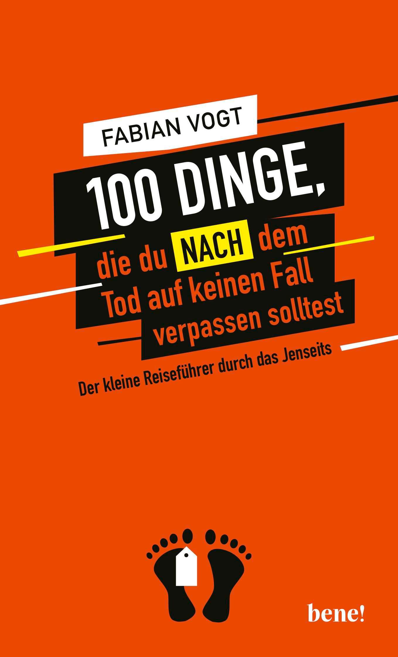 Vorderes Coverbild 100 Dinge, die du NACH dem Tod auf keinen Fall verpassen solltest