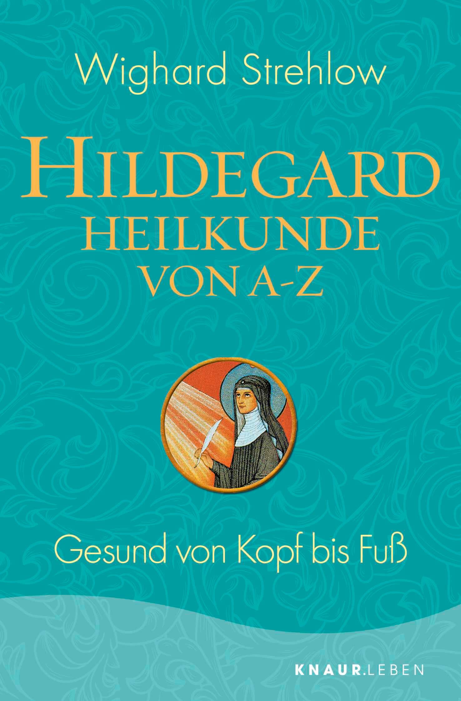 Vorderes Coverbild Hildegard-Heilkunde von A - Z