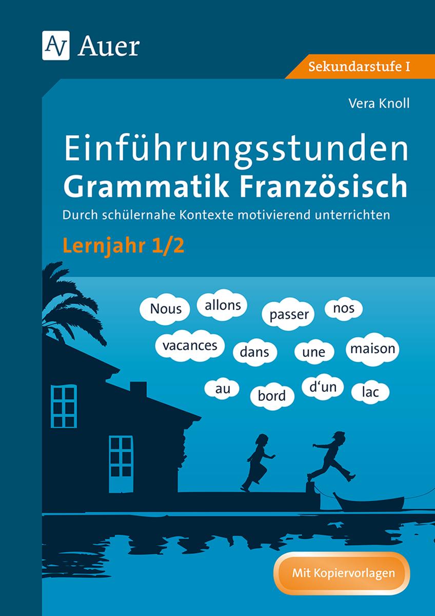 Vorderes Coverbild Einführungsstunden Grammatik Französisch Lernjahr 1-2