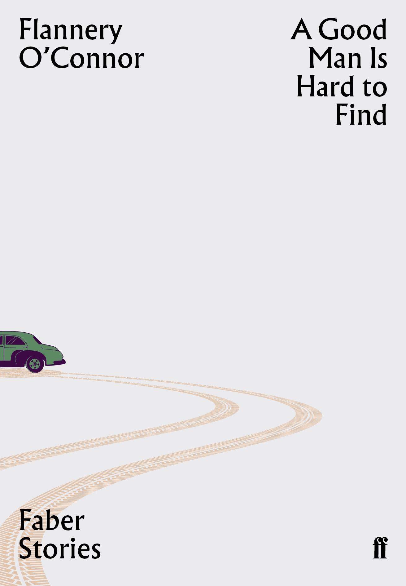 Vorderes Coverbild A Good Man is Hard to Find