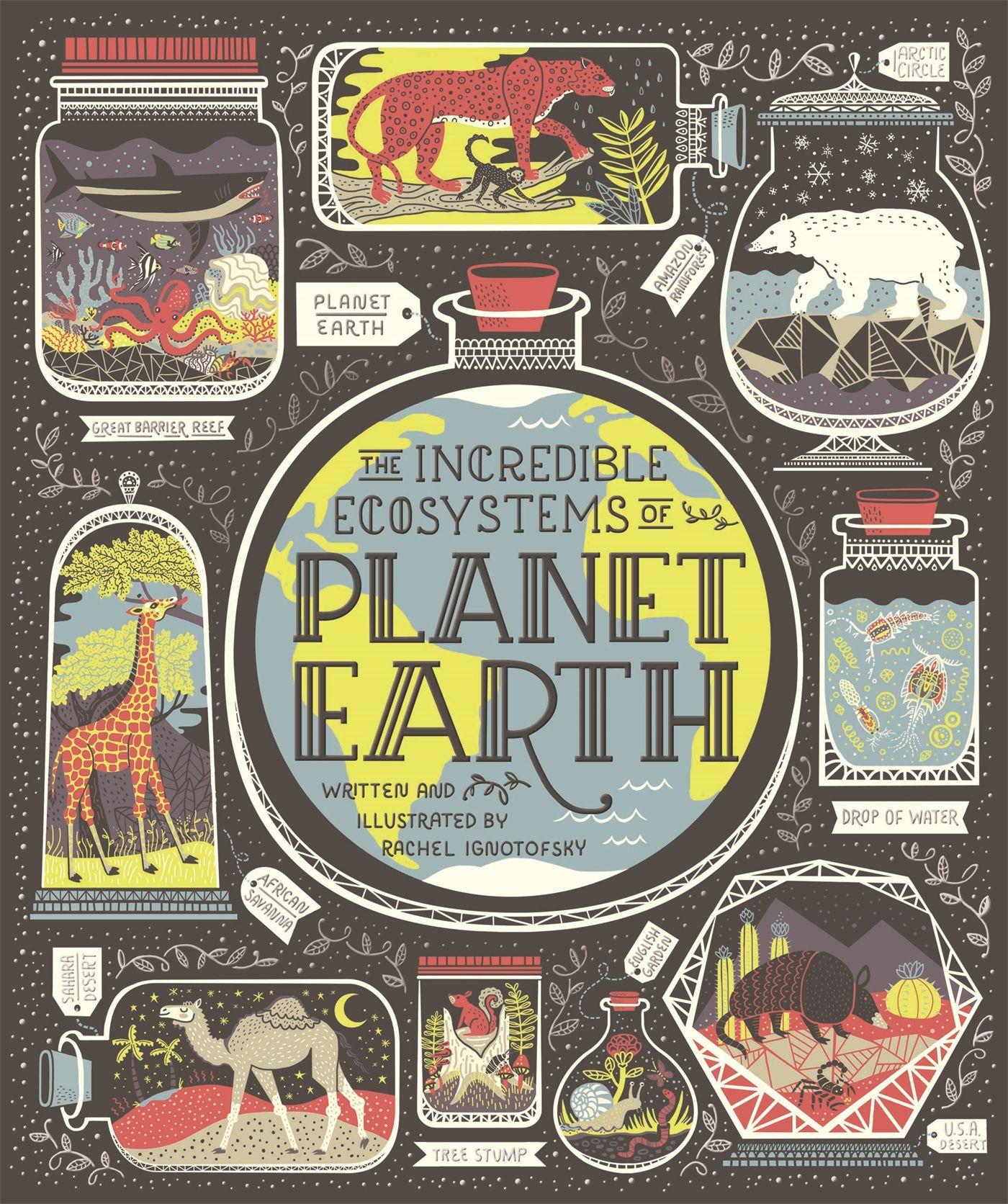 Vorderes Coverbild The Incredible Ecosystems of Planet Earth